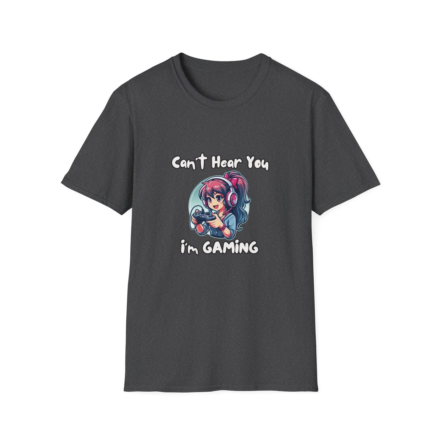 Can't Hear You I'm Gaming Girl T-shirt