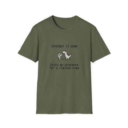 Internet Down Enjoy My Presence T-shirt