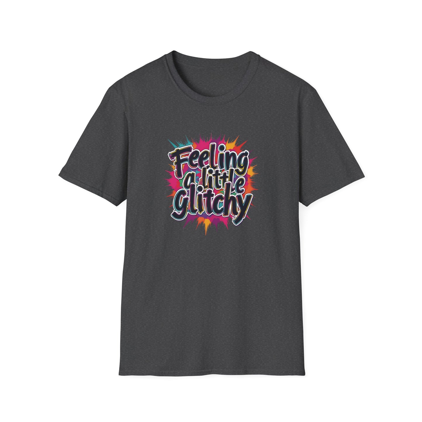 Feeling a Little Glitchy Burst T-shirt