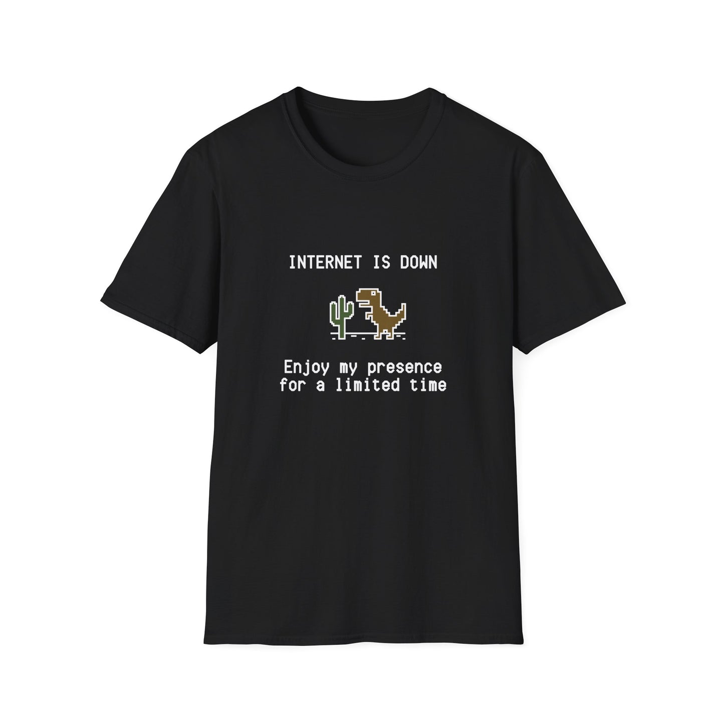 Internet Down Enjoy My Presence T-shirt