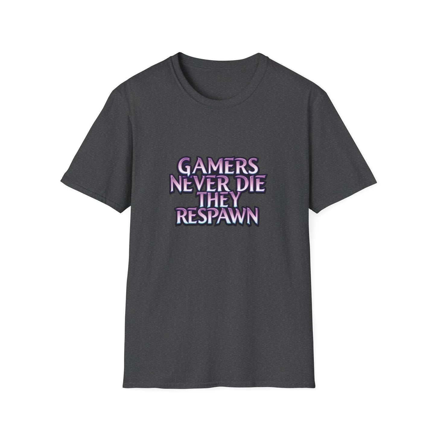 Gamers Never Die They Respawn T-shirt