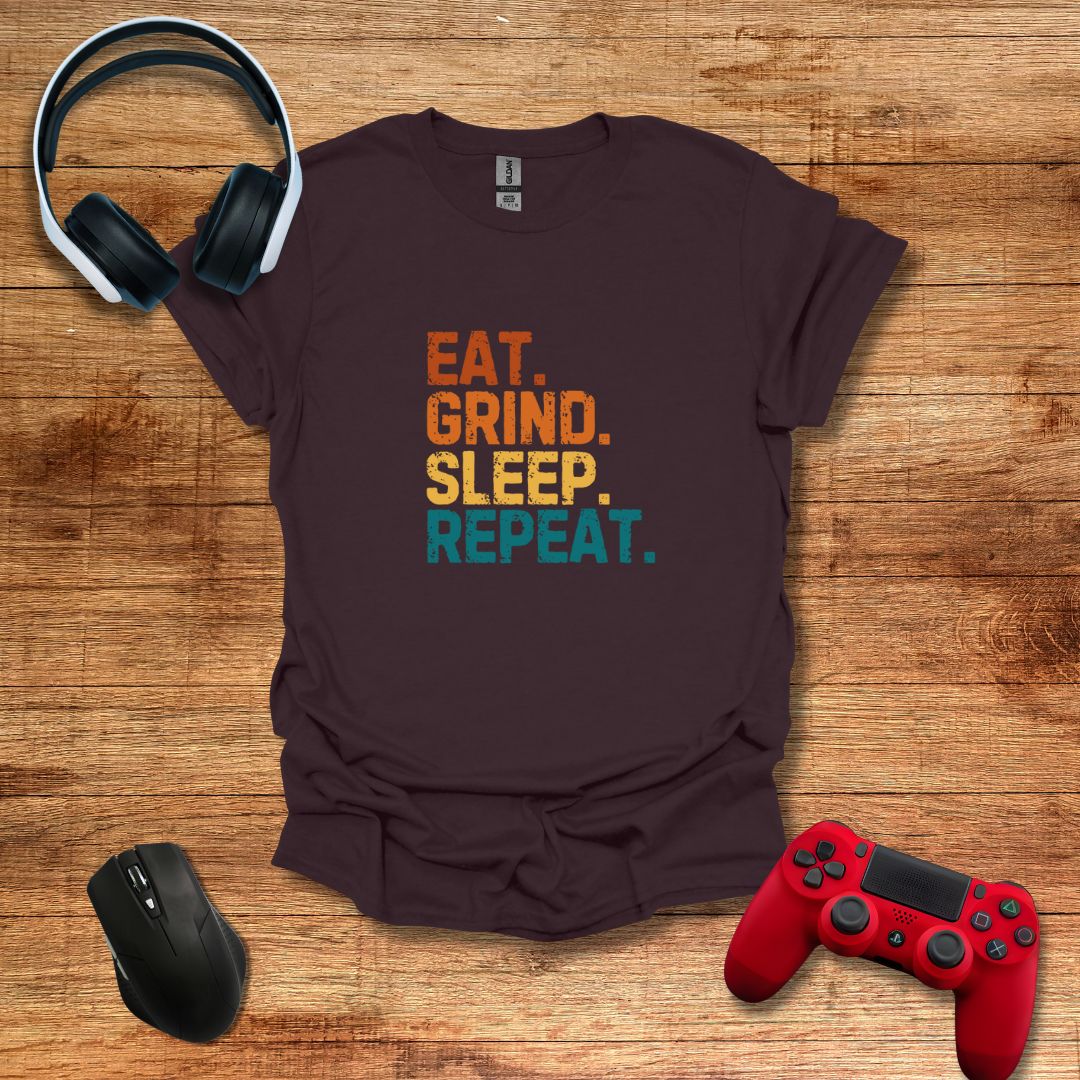 Eat Grind Sleep Repeat T-Shirt