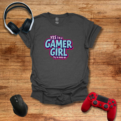 Gamer Girl Keep Up T-shirt