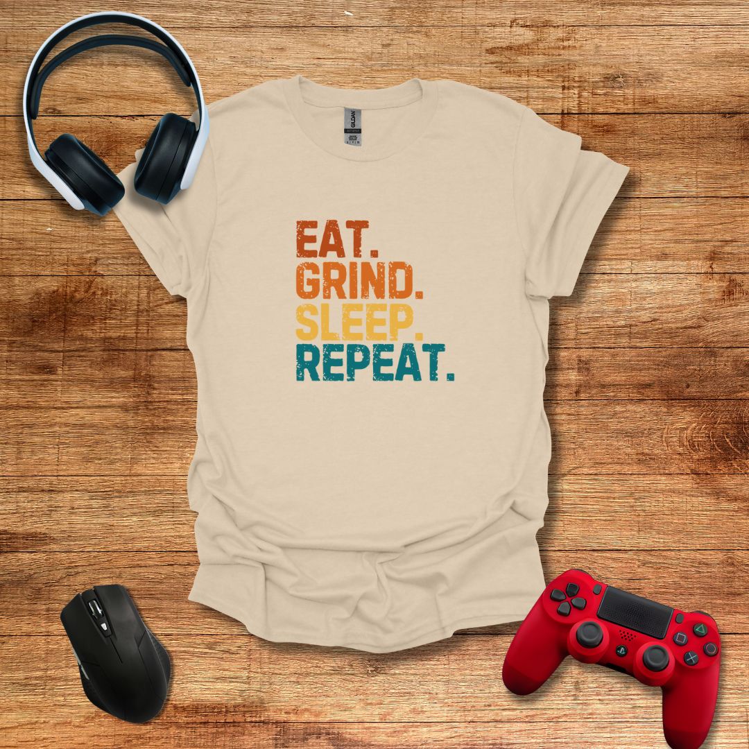 Eat Grind Sleep Repeat T-Shirt