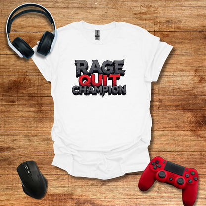 Rage Quit Champion T-shirt